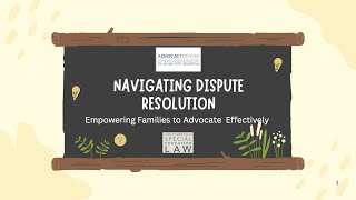 Navigating Dispute Resolution: Empowering Families to Advocate Effectively