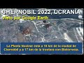 Chernobil Ucrania visto por Google Maps 2022 y toda la historia del mayor accidente nuclear