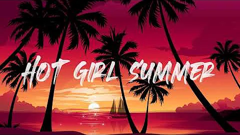 Hot Girl Summer- Nick Thompson ft. OG Ty lyrics