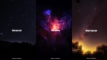 Ruth B. - Dandelions (Lyrics) Status 💕 || Whatsapp Status ❤️.