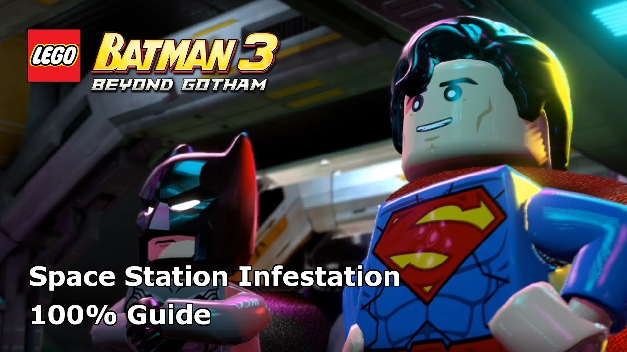 Lego Batman 3: Beyond Gotham – Space Station Infestation 100%