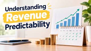 Understanding Revenue Predictability (12 Minutes) Update