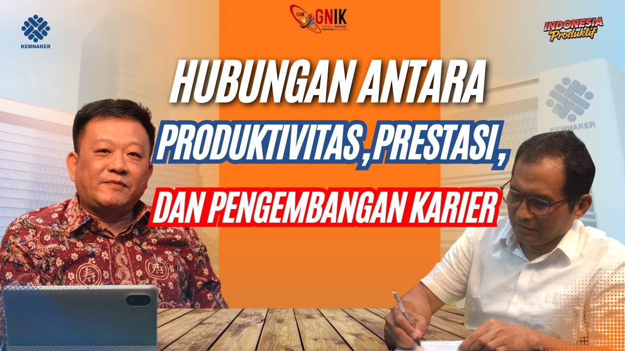 Hubungan antara produktivitas, prestasi, dan pengembangan karier