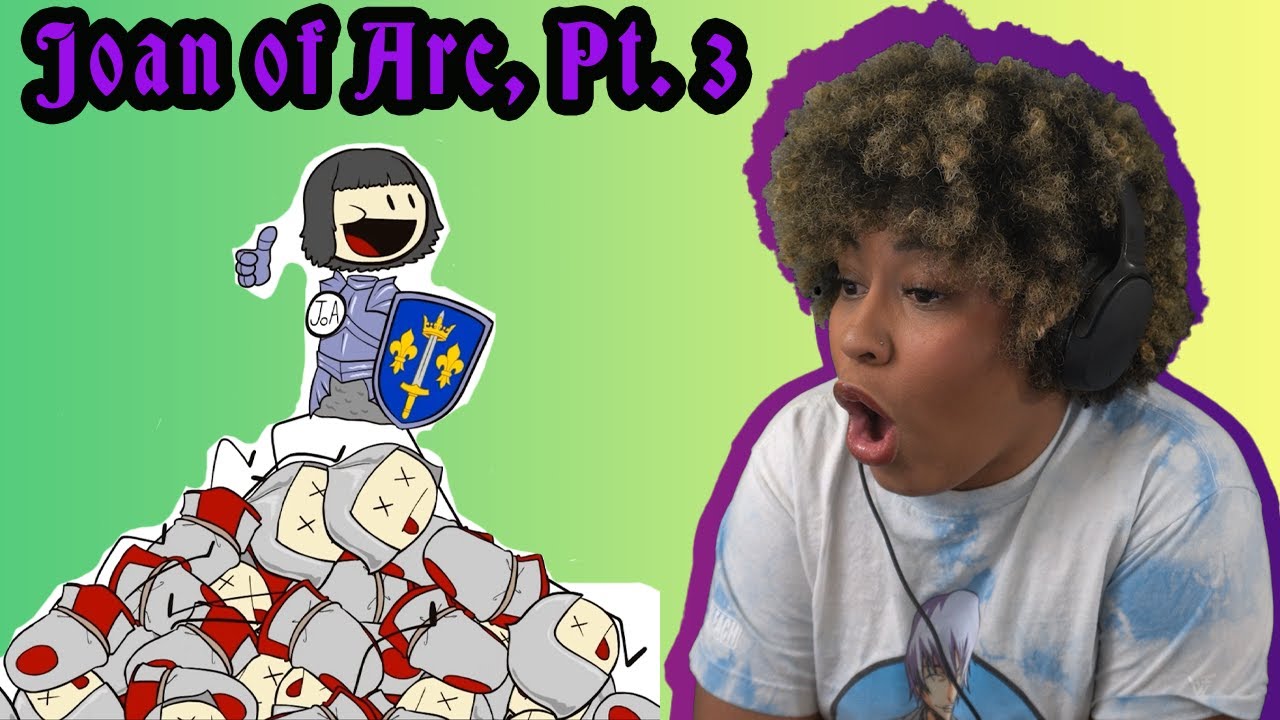 Joan Of Arc The Maid Of Orleans Extra History REACTION YouTube
