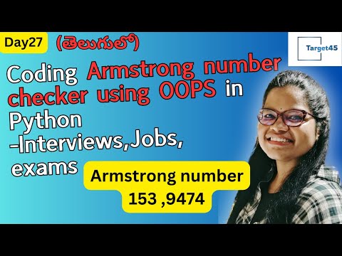 Day27  Coding Armstrong Number Checker in #python |Target45Telugu