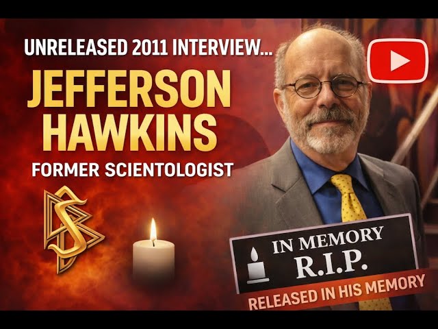 Jefferson Hawkins – 2011 Interview | Former Scientologist (In Memoriam) (4K)