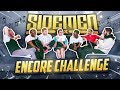 SIDEMEN ENCORE CHALLENGE