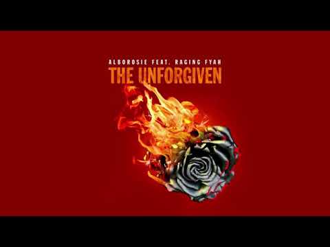 Alborosie ft  Raging Fyah – The Unforgiven 2018