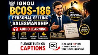 Personal Selling and Salesmanship Complete Audio Learning | Exam Preparation | IGNOU BCOS-186