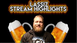 Lassiz Stream Highlights #16