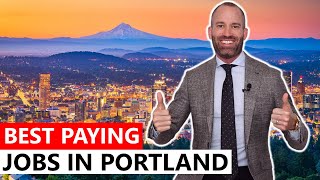 Best Paying Jobs in Portland