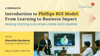 Introduction to Phillips ROI Model Webinar Highlights | From Learning to Business Impact
