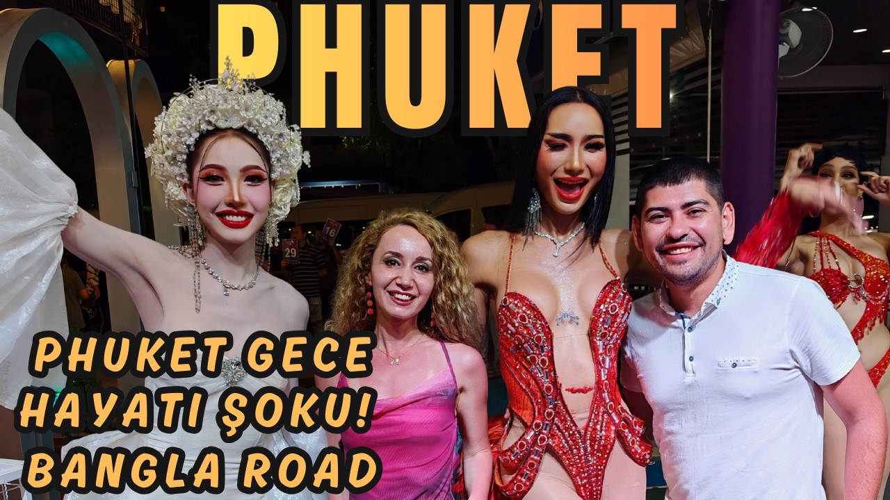 PHUKET GECE HAYATI ŞOKU! 😱 İlk Kez Gelenlerin Mutlaka Bilmesi Gerekenler!