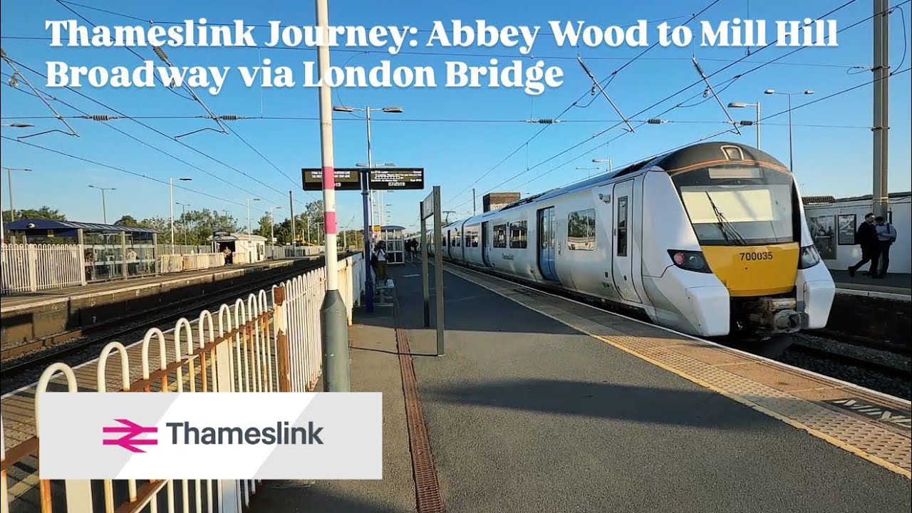 Thameslink Journey: Abbey Wood to Mill Hill Broadway via London Bridge