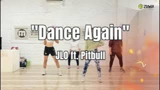 J.Lo ft. Pitbull - 'Dance Again' || ZUMBA | DANCE FITNESS || Choreo by ZIN Daquenz