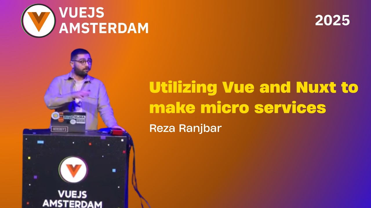 Reza Ranjbar - Utilizing Vue and Nuxt to make micro services
