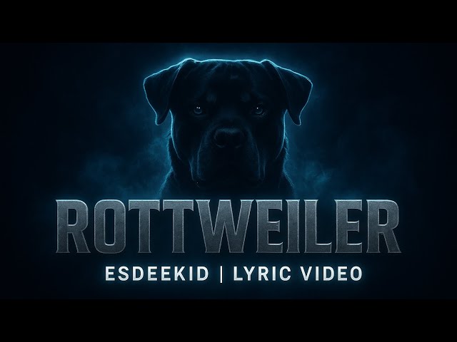 EsDeeKid – ROTTWEILER (Official Lyric Video)