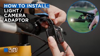 How to Install the Quad Lock Light Camera Adaptor | Mount Your Light or Action Camera