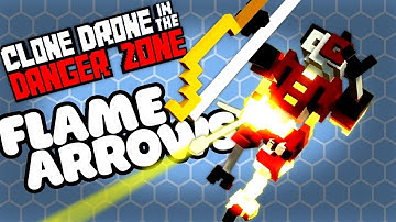 Clone drone in the Danger Zone Fire Arrows ! Gameplay! NEW