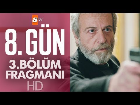 8. Gün - 3. Bölüm Fragmanı