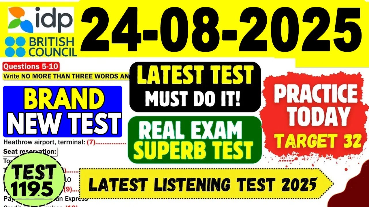 IELTS Listening Practice Test 2025 with Answers | 24.08.2025 | Test No - 1195