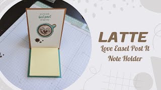 Latte Love Easel Post It Note Holder Content