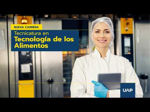 Tecnicatura en Tecnología de Alimentos en la UAP | Ventajas