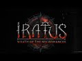 Iratus  wrath of the necromancer p1