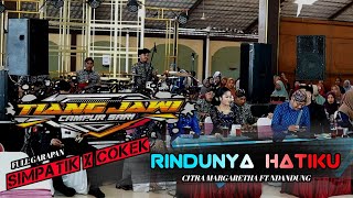 TERBARU RINDUNYA HATIKU Ndandung FT Citra Digarap SIMPATIK X Full COKEK Tiang Jawi Campursari