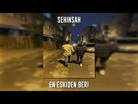 Şehinşah - En Eskiden Beri (Speed Up)