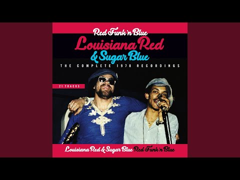 Louisiana Red, Sugar Blue - When My Mama Was Living