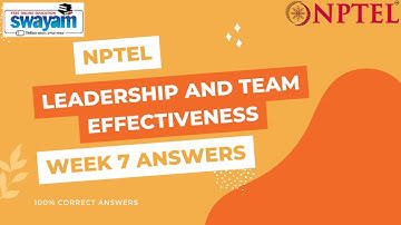 Leadership and Team Effectiveness NPTEL Week 7 #nptel #answer #assignment #week 7