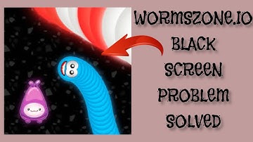 How To Solve WormsZone.io App Black Screen Problem|| Rsha26 Solutions