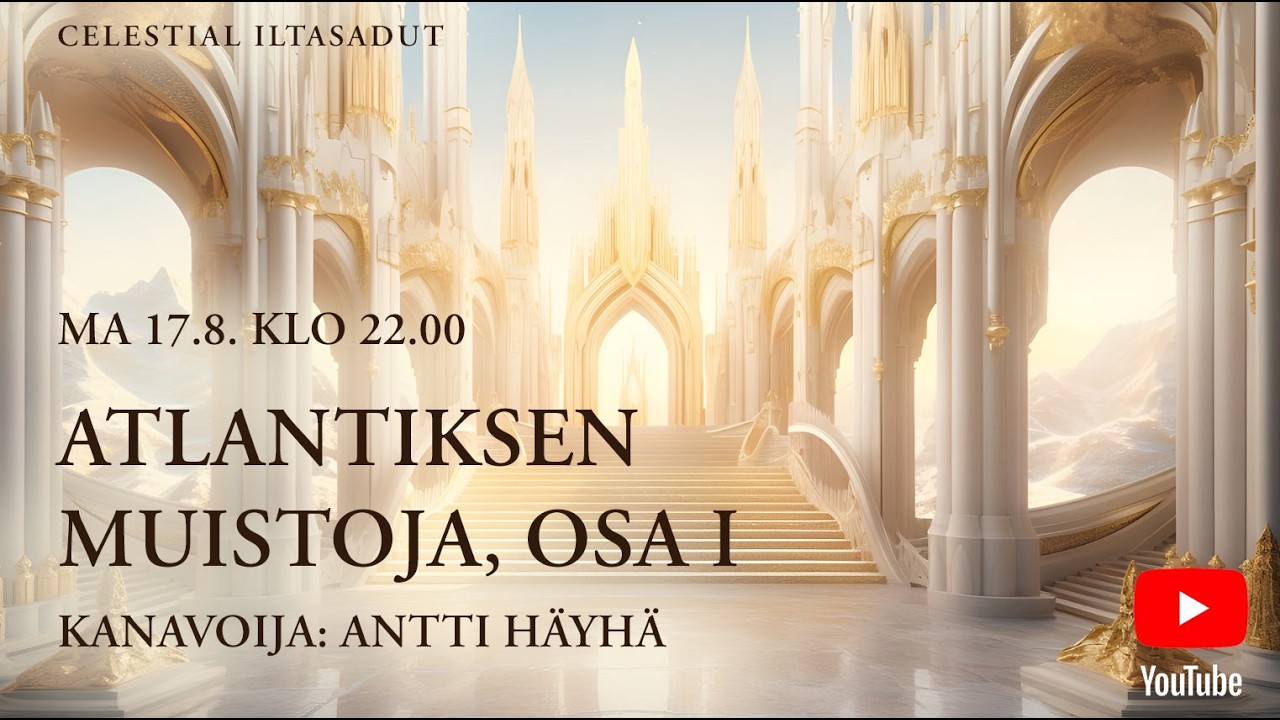 Celestial iltasadut - Atlantiksen muistoja, osa I - ASMR