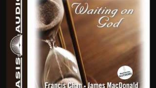 "Waiting on God' by Francis Chan, James MacDonald, John Ortberg, and Bill Hybels