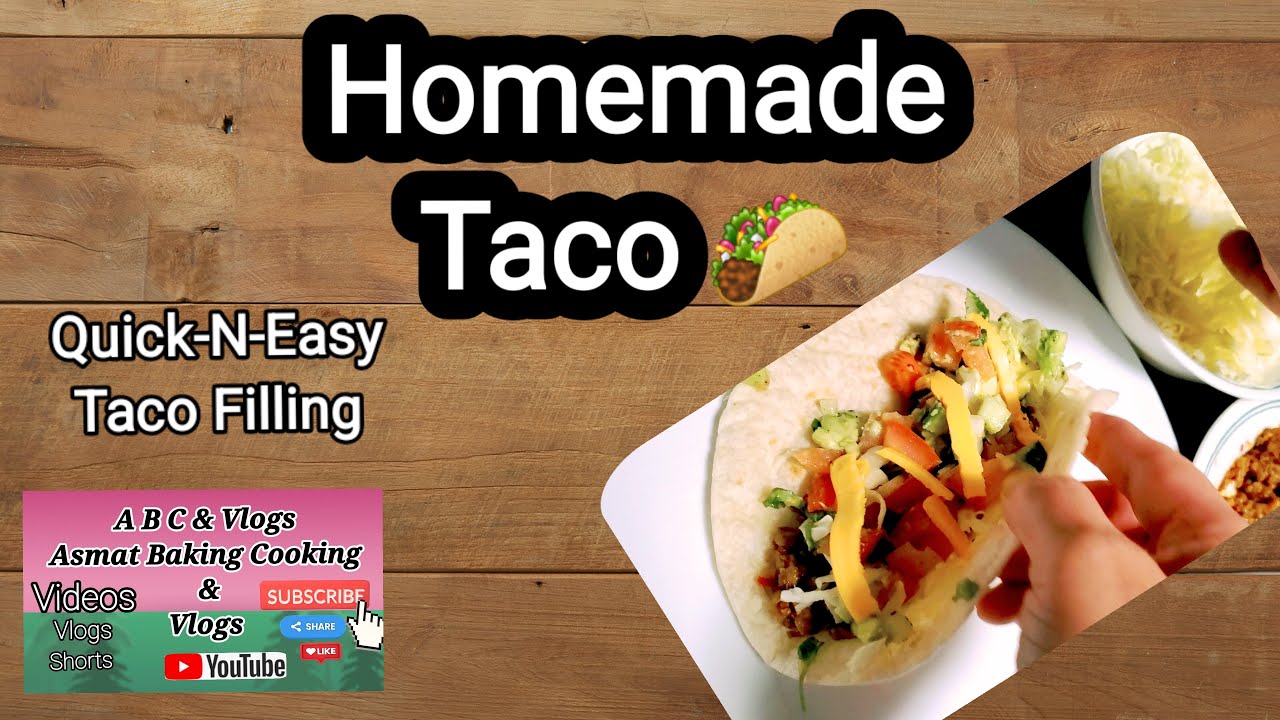 Taco @Asmat Baking Cooking and Vlogs. - YouTube
