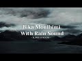 Bika Moulhimi Slowed Reverb With Rain Sound Maher Zain Alquranicverses 