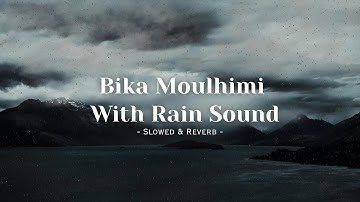 Bika Moulhimi - (Slowed + Reverb) With Rain Sound | - Maher Zain - | #alquranicverses
