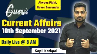 Current Affairs  10th September 2021 Sbiibpsrbi  Crossword  Current Affairs By Kapil Kathpal