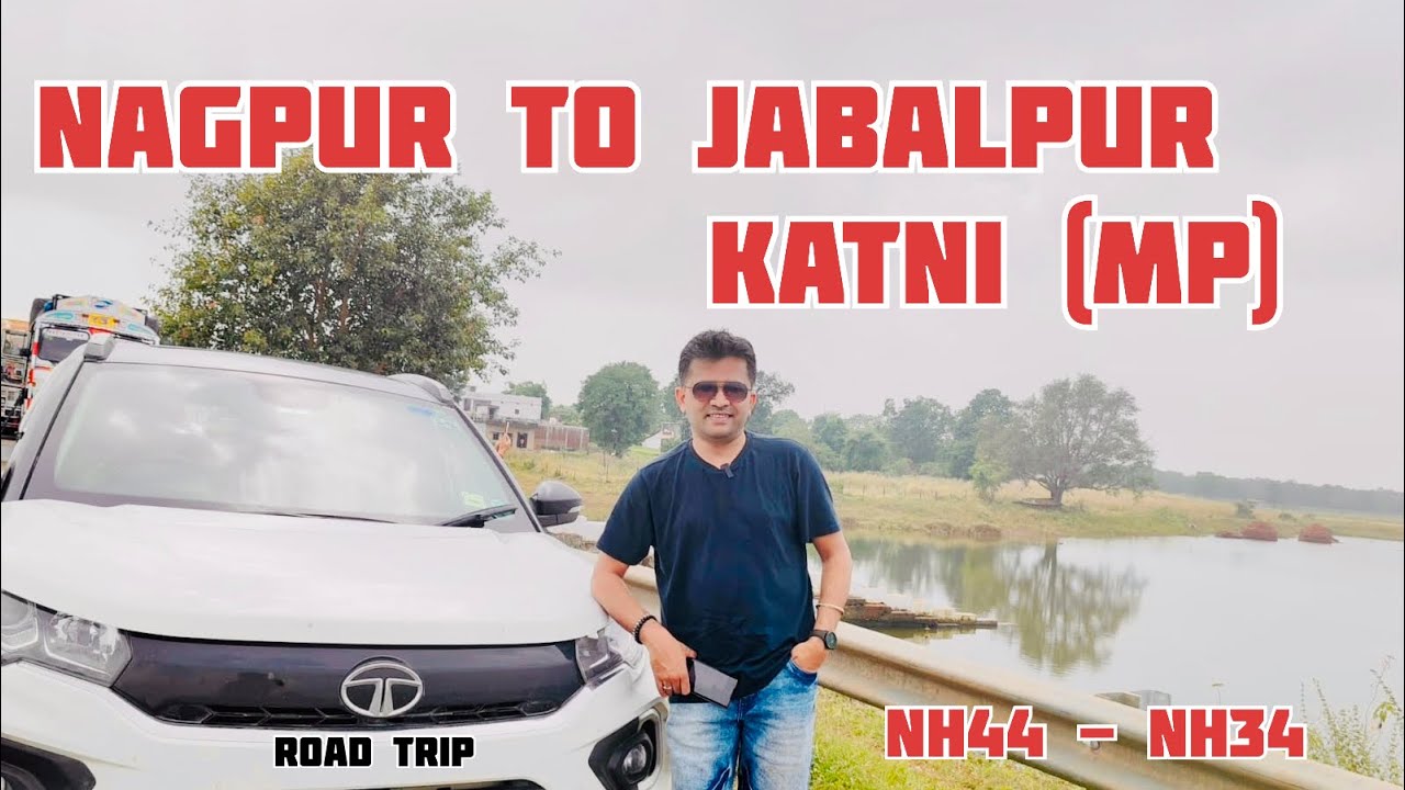 EP 3 | Nagpur to Jabalpur (Katni), MP | TATA NEXON