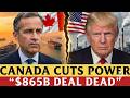 Carney SHUTS DOWN Trumps Ultimatum — $865B Energy Deal COLLAPSES