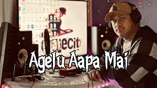Agelu Aapa Mai (By Mark) original track 2023