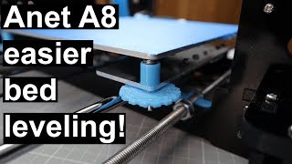 Anet A8 easier manual bed leveling