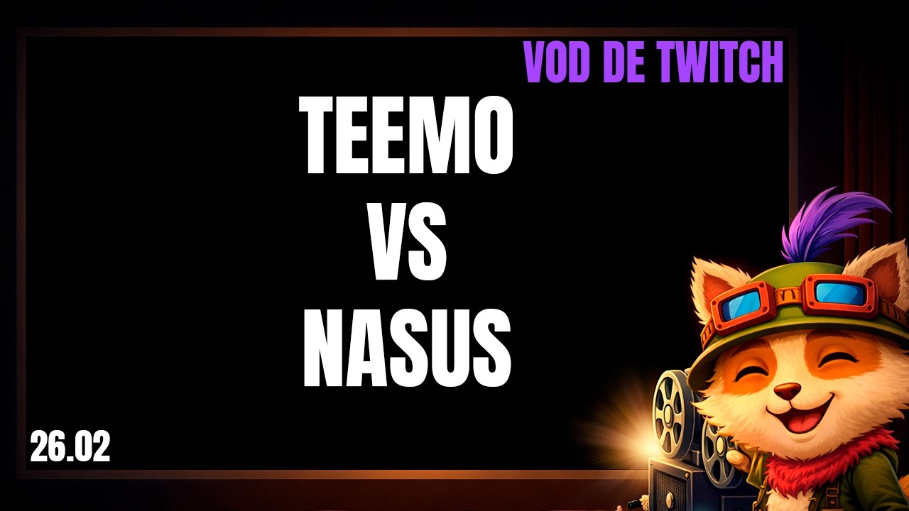 Teemo vs Nasus | Español | VOD Twitch | League of Legends en Español
