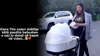 Kiara Tito nxjerr shëtitje këtë pasdite bebushen e saj/Ja detaji që kapet në video…🥺❤️
