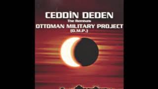 Ottoman Military Project - Ceddin Deden (Radio 2000 Mix)