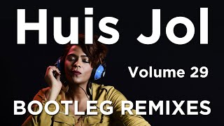 Huis Jol | Volume 29 | Yaadt Remixes
