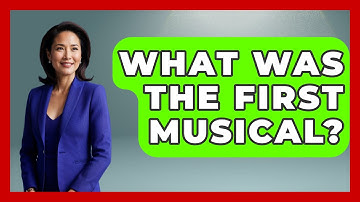 What Was The First Musical? - Broadway Behind The Curtain