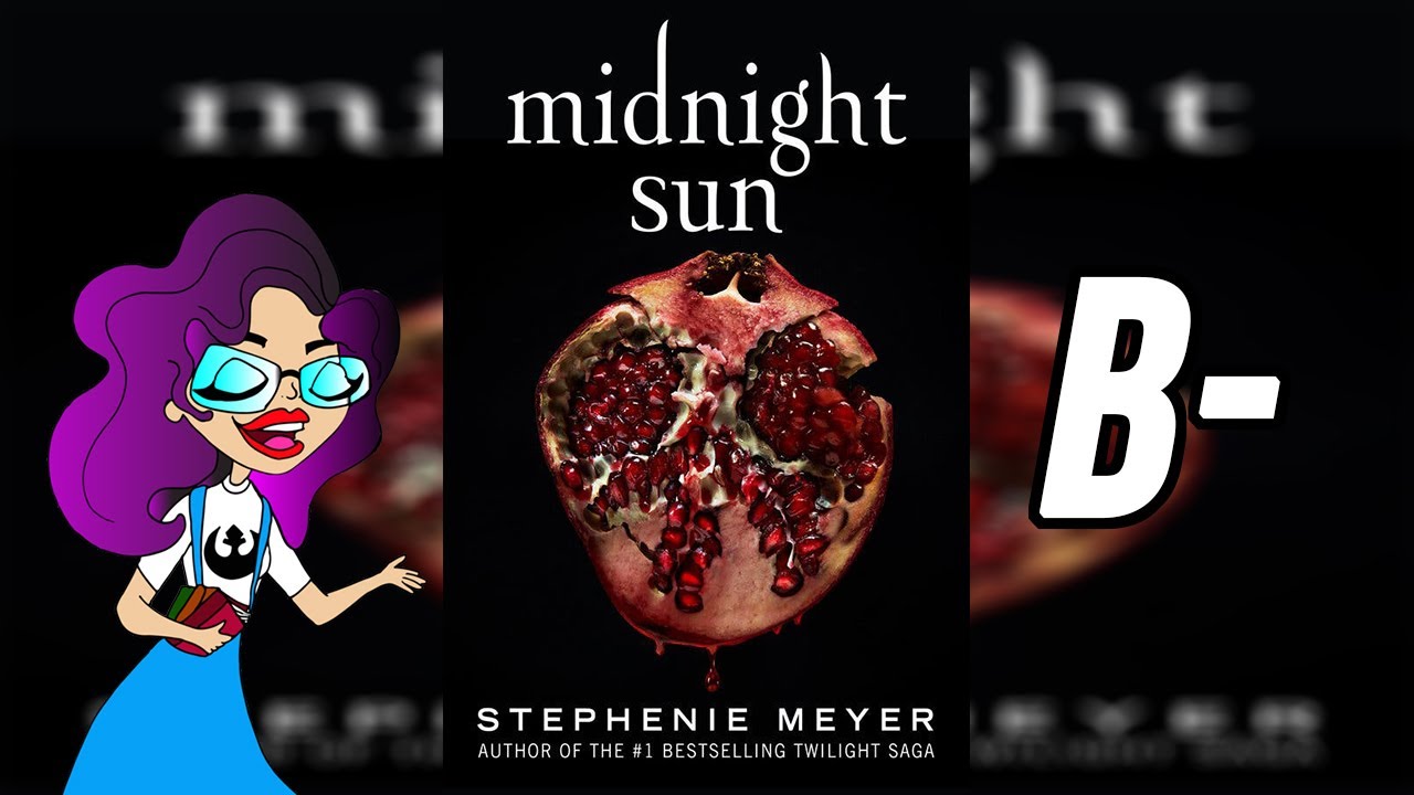 Midnight Sun by Stephenie Meyer  Spoiler Free Book Review 