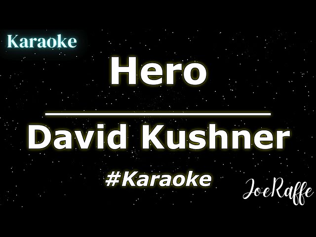 David Kushner - Hero (Karaoke) class=